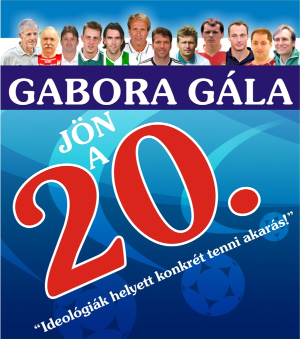 XX. Gabora Gála Gabora Gála